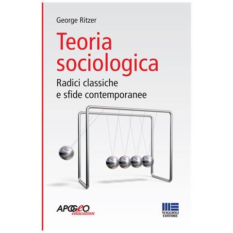 George Ritzer - Teoria sociologica - Foto 1