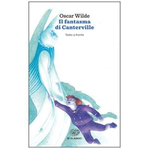 Oscar Wilde - Il fantasma di Canterville. Testo inglese a fronte - Foto 2