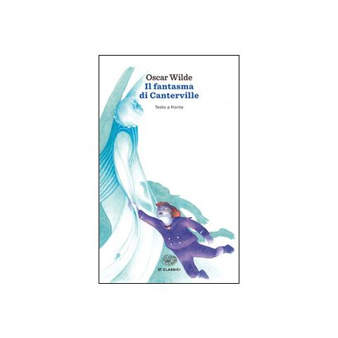Oscar Wilde - Il fantasma di Canterville. Testo inglese a fronte - Foto 1