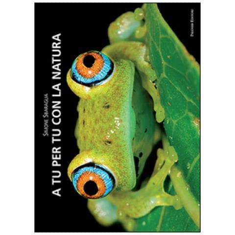 Simone Sbaraglia - A tu per tu con la natura. Ediz. illustrata - Foto 1