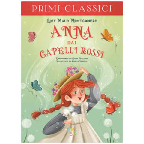 Lucy Maud Montgomery - Anna dai capelli rossi - Foto 1