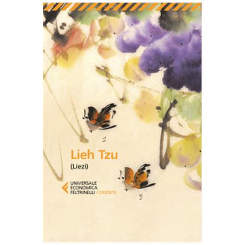 Shantena Augusto Sabbadini - Lieh Tzu (Liezi). Il classico taoista della perfetta virtù del vuoto - Foto 1