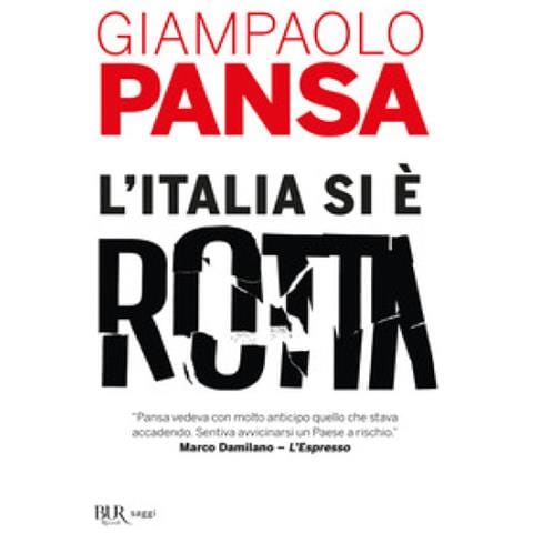 Giampaolo Pansa - L'italia Si È Rotta - Foto 2