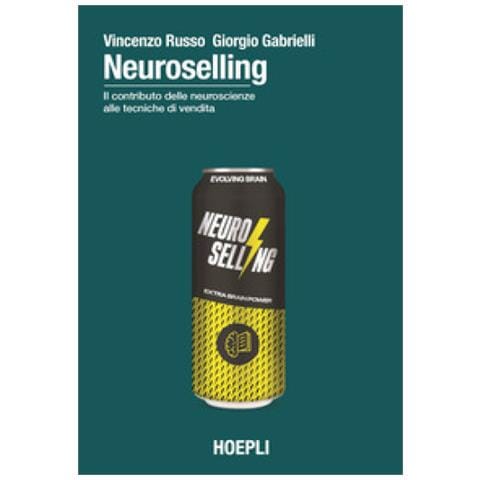 Vincenzo Russo - Neuroselling. Il contributo delle neuroscienze alle tecniche di vendita - Foto 1