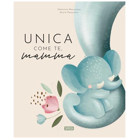 Giulia Pesavento - Unica come te, mamma - Foto 1