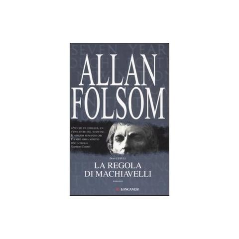 Allan Folsom - La regola di Machiavelli - Foto 1