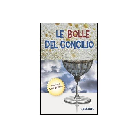L. Bettazzi - Le Bolle del Concilio - Foto 1
