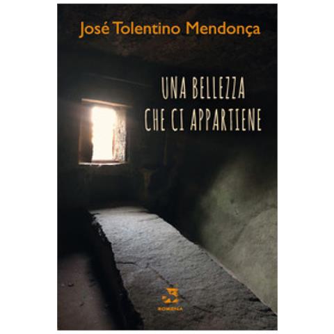 José Tolentino Mendonça - Una Bellezza Che Ci Appartiene - Foto 1