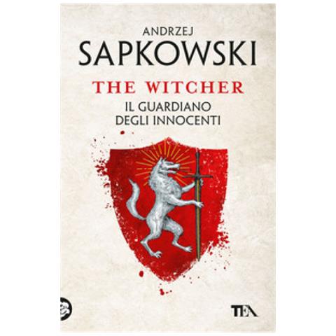 Andrzej Sapkowski - Il Guardiano Degli Innocenti. The Witcher. 1. - Foto 1