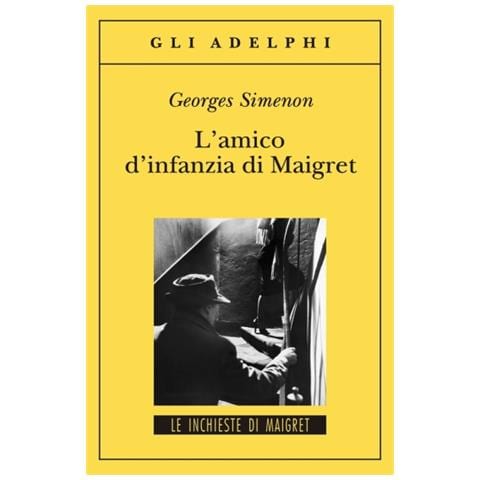 Georges Simenon - L'amico d'infanzia di Maigret - Foto 2