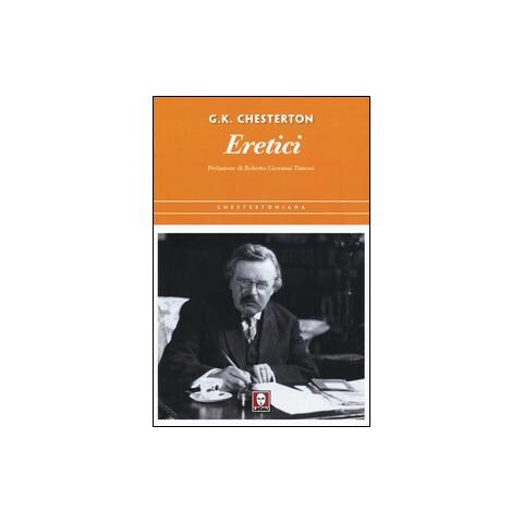 Gilbert Keith Chesterton - Eretici - Foto 2