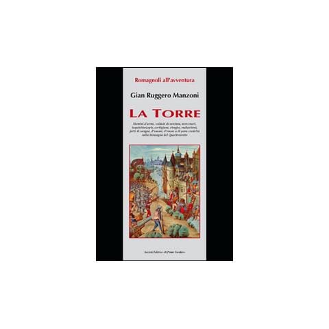 G. Ruggero Manzoni - Romagnoli all'avventura. La Torre - Foto 2