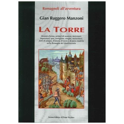 G. Ruggero Manzoni - Romagnoli all'avventura. La Torre - Foto 1