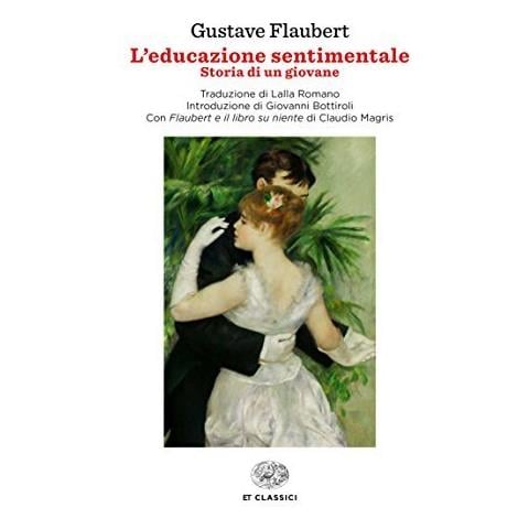 Flaubert Gustave. - L'Educazione Sentimentale - Foto 1