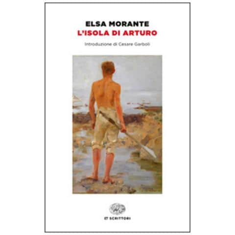Elsa Morante - L'isola di Arturo - Foto 3