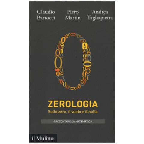 Zerologia. Sullo zero, il vuoto e il nulla - Foto 2