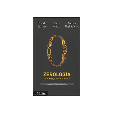 Zerologia. Sullo zero, il vuoto e il nulla - Foto 1