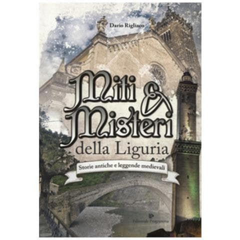 Dario Rigliaco - Miti E Misteri Della Liguria - Foto 2