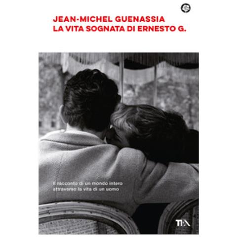 Jean-Michel Guenassia - La vita sognata di Ernesto G. - Foto 1