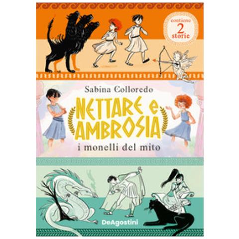 Sabina Colloredo - Nettare E Ambrosia. I Monelli Del Mito - Foto 1
