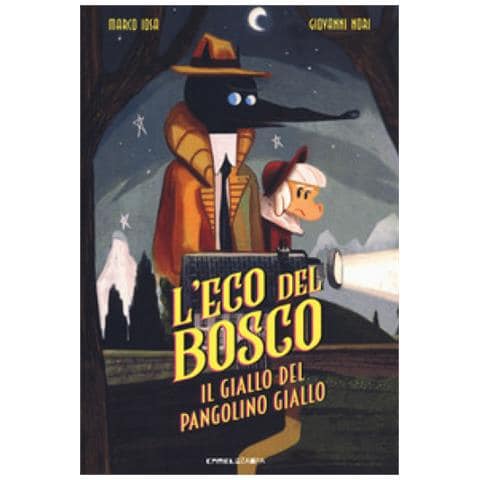 Marco Iosa - Il Giallo Del Pangolino Giallo. L'eco Del Bosco - Foto 1