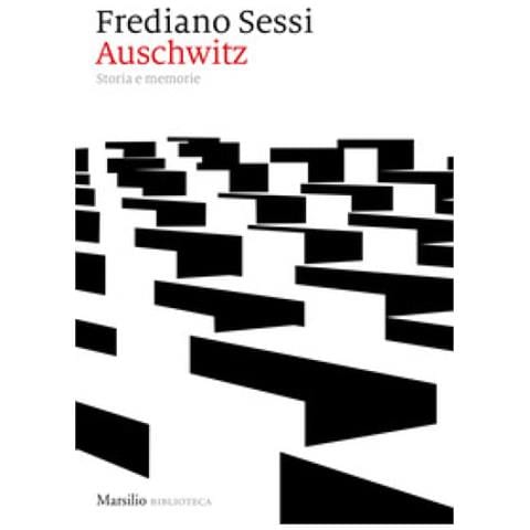 Frediano Sessi - Auschwitz. Storia e memorie - Foto 1