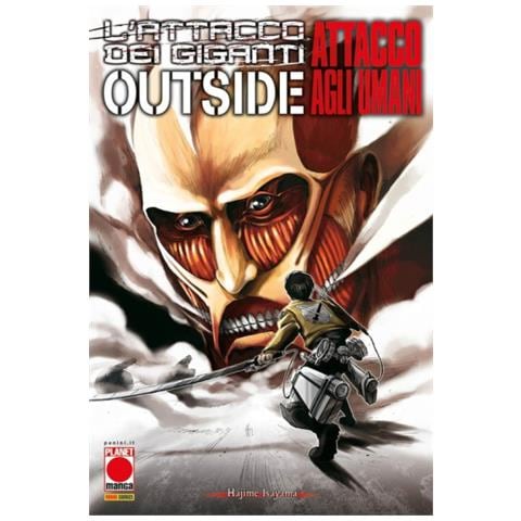 Hajime Isayama - Attacco Agli Umani. L'attacco Dei Giganti Outside - Foto 1