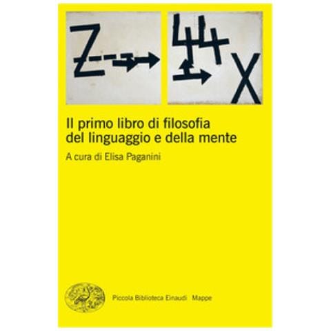 Elisa Paganini - Il primo libro di filosofia del linguaggio e della mente - Foto 1