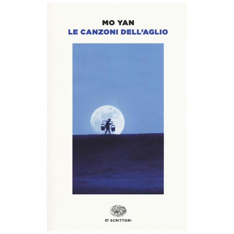 Mo Yan - Le canzoni dell'aglio - Foto 1