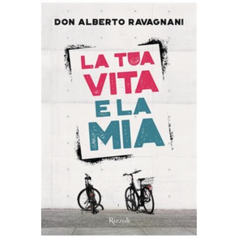 Alberto Ravagnani - La Tua Vita E La Mia - Foto 1