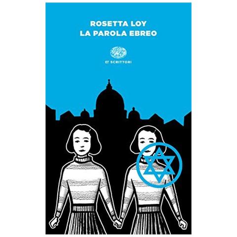 Rosetta Loy - La parola ebreo - Foto 1