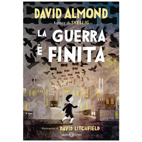 David Almond - La Guerra È Finita - Foto 2