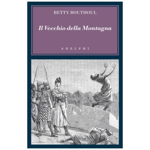 Betty Bouthoul - Il Vecchio Della Montagna - Foto 1