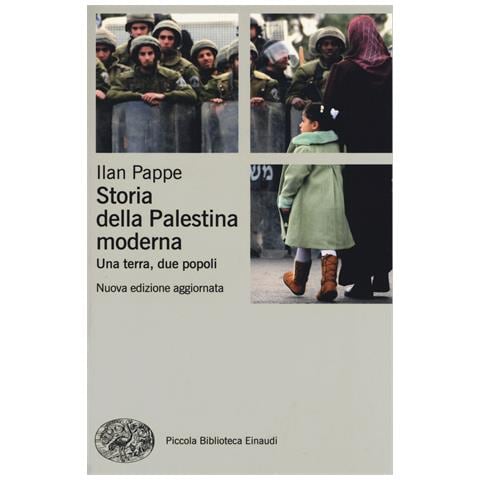Ilan Pappé - Storia della Palestina moderna. Una terra, due popoli - Foto 1
