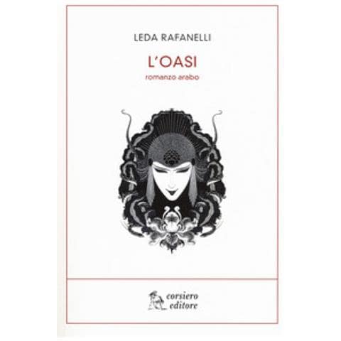 Leda Rafanelli - L'oasi. Romanzo Arabo - Foto 1