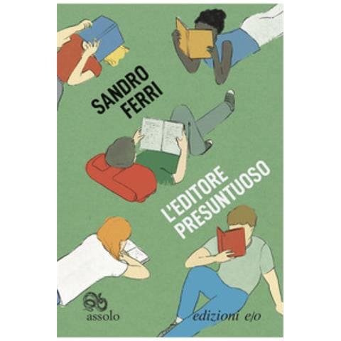 Sandro Ferri - L'editore Presuntuoso - Foto 1