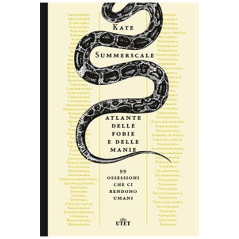 Kate Summerscale - Atlante Delle Fobie E Delle Manie. 99 Ossessioni Che Ci Rendono Umani - Foto 2