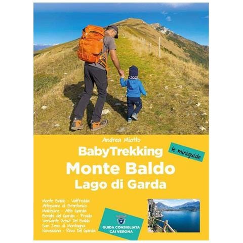 Andrea Miotto - Babytrekking. Monte Baldo e Lago di Garda - Foto 1