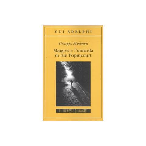 Georges Simenon - Maigret e l'omicida di rue Popincourt - Foto 1