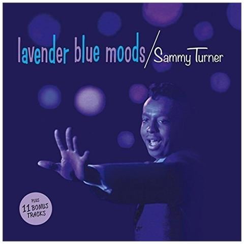 Sammy Turner - Lavender Blue Moods (+ 11 Bonus Tracks) - Foto 1
