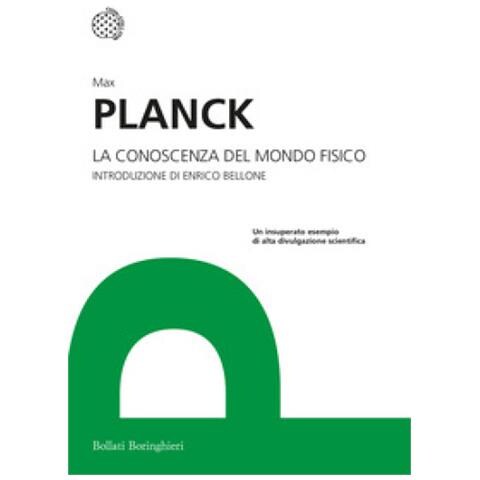 Max Planck - La conoscenza del mondo fisico - Foto 1