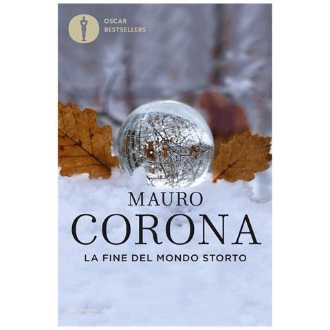 Mauro Corona - La Fine Del Mondo Storto - Foto 2