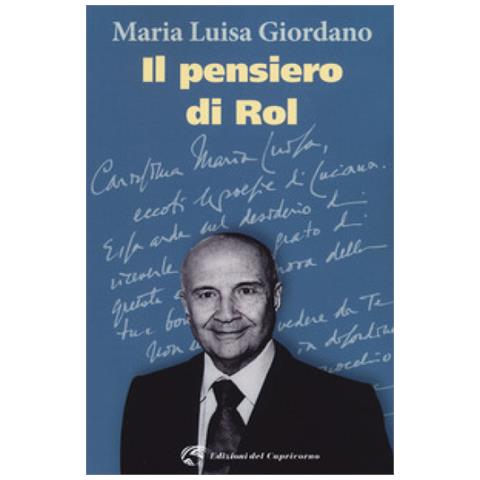 Maria Luisa Giordano - Il Pensiero Di Rol - Foto 1