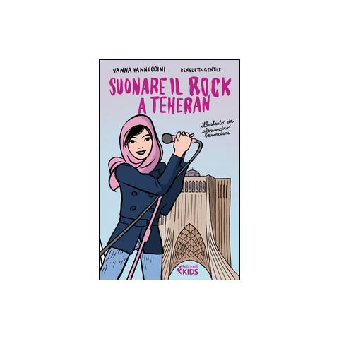 Vanna Vannuccini - Suonare il rock a Teheran - Foto 1