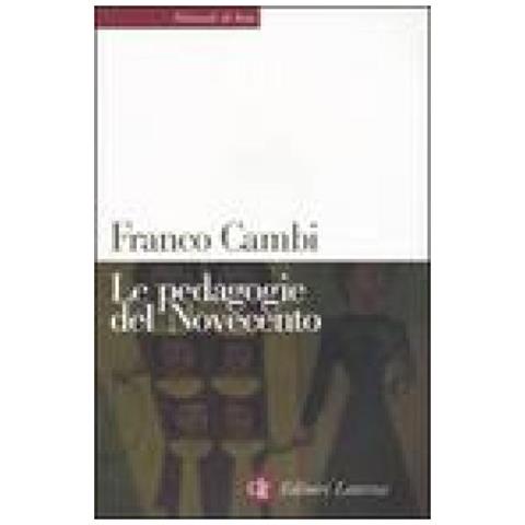 Franco Cambi - Le pedagogie del Novecento - Foto 2