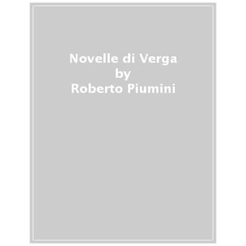 Roberto Piumini - Novelle Di Verga - Foto 1
