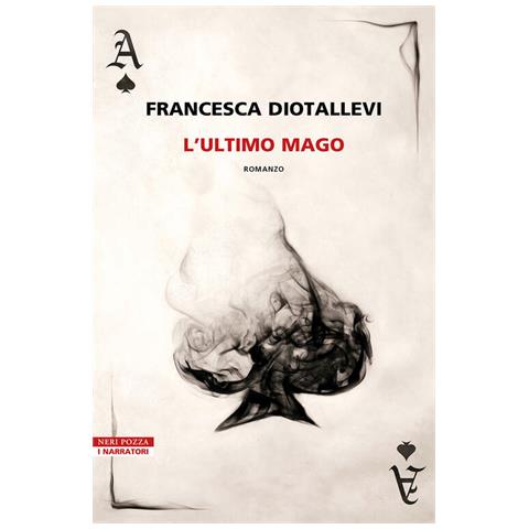 Francesca Diotallevi - L'ultimo mago - Foto 1