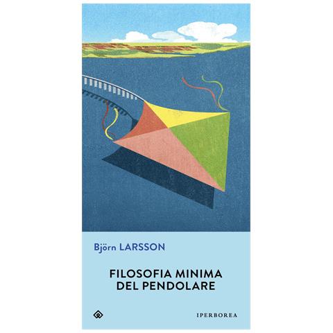 Björn Larsson - Filosofia minima del pendolare - Foto 1