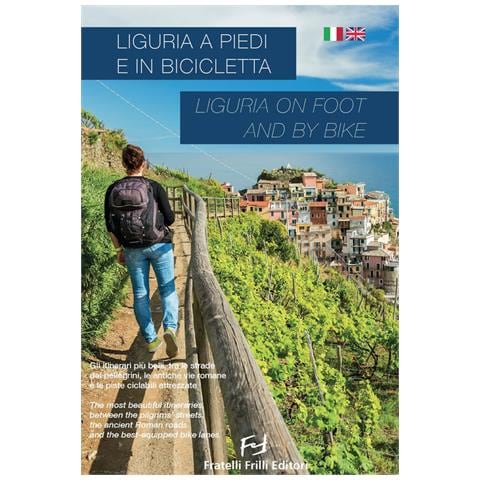 Liguria A Piedi E In Bicicletta-liguria On Foot And By Bike - Foto 2