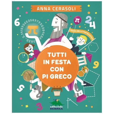 Anna Cerasoli - Tutti In Festa Con Pi Greco - Foto 2